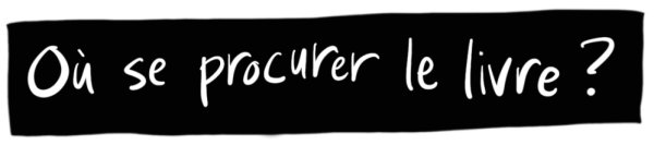 Où se procurer le livre?