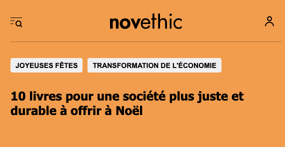 Novethic.fr recommande Hé Patron dans sa sélection de livres militants pour Noël&nbsp;2024